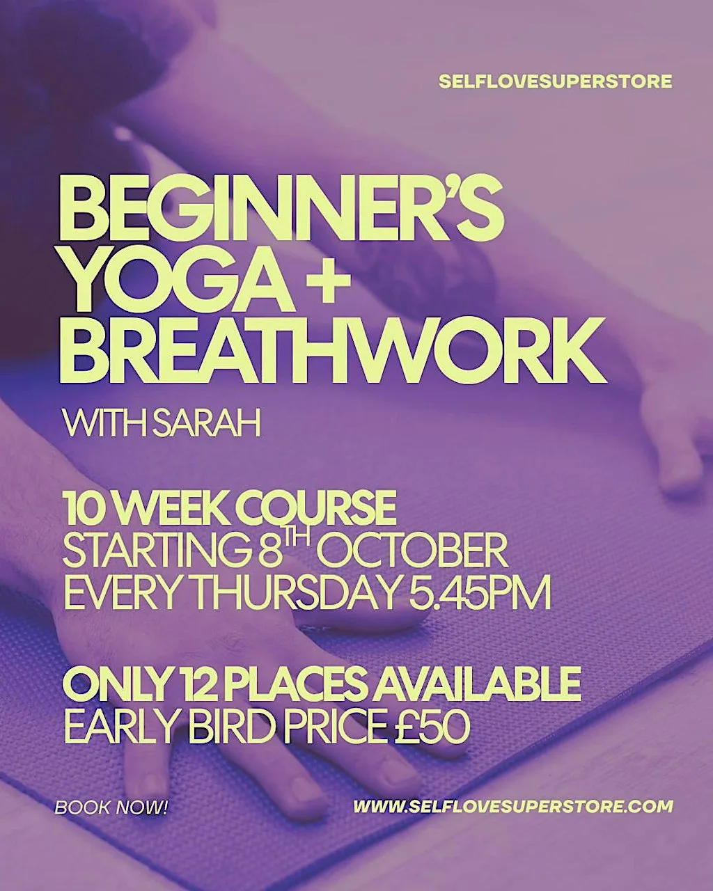 10-week Yoga and Breathwork Course for Beginners at SELF LOVE SUPERSTORE
