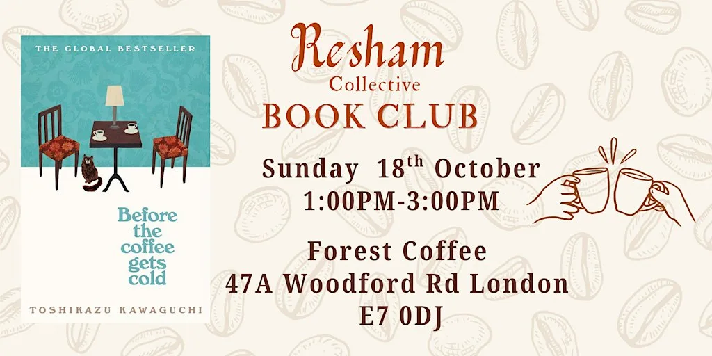 Resham Collective Book Club: Before the Coffee Gets Cold at Forest coffee
