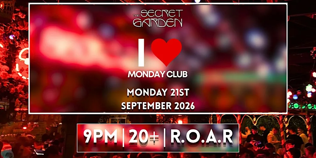 Secret Garden - Monday Club - 21st September at The Secret Garden