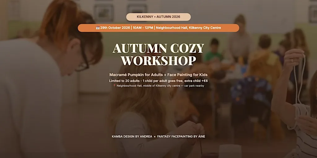 AUTUMN MAGIC: Make a Macramé Pumpkin – Kids Face Paint FREE! | at St. Canice's Neighbourhood Hall - Butts Green