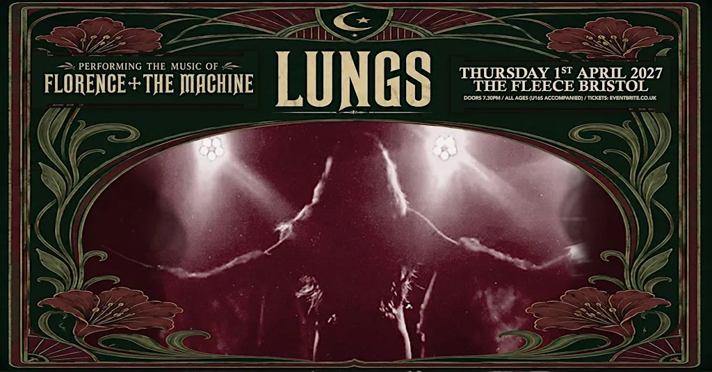 Florence & The Machine tribute - LUNGS at The Fleece