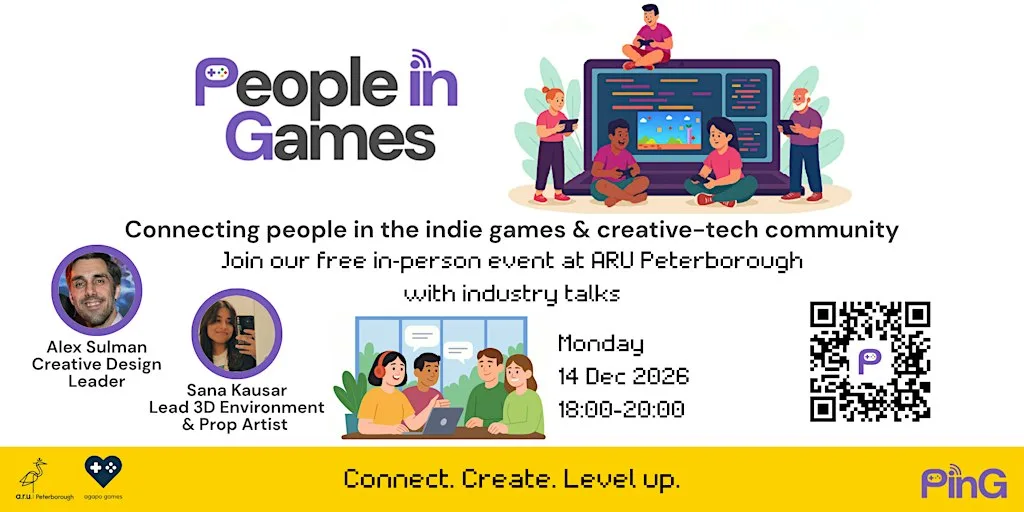 People in Games | PinG (In‑Person Event) - First Anniversary Celebration at ARU Peterborough