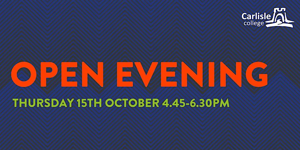 Carlisle College October Open Event