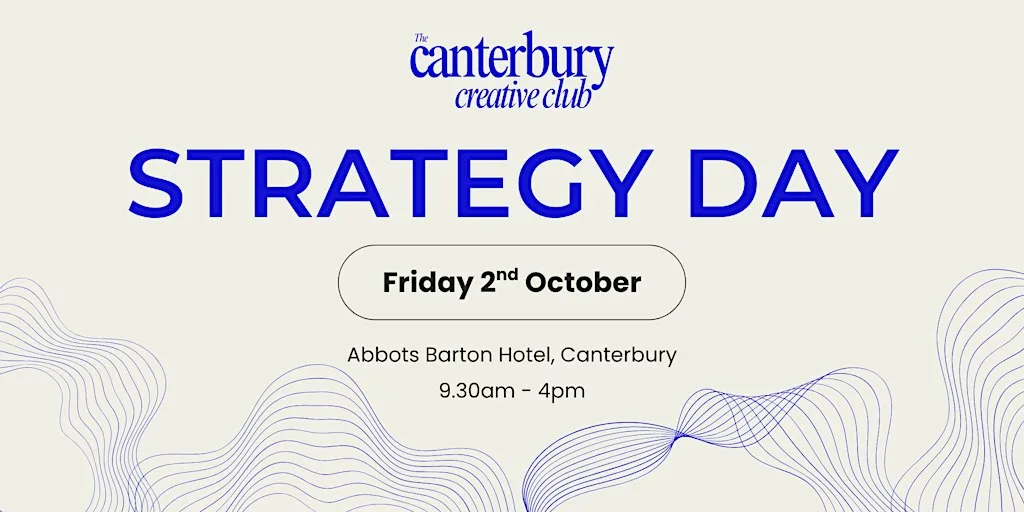 Canterbury Creative Club: Strategy Day at Best Western Abbots Barton Hotel