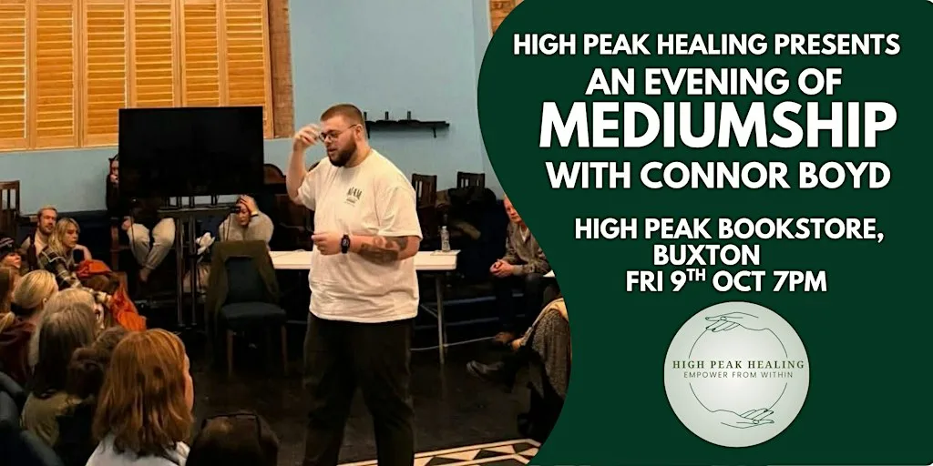 High Peak Healing Presents - An Evening of Mediumship with Connor Boyd