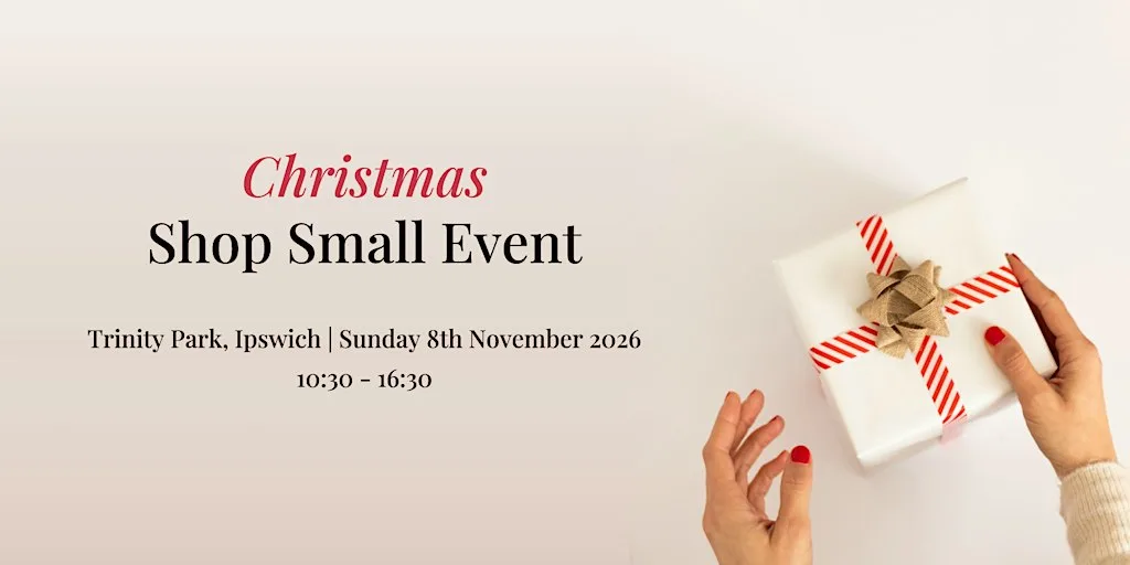 The Suffolk Shop Small Event - Christmas 2026 at Trinity Park Conference & Events Centre