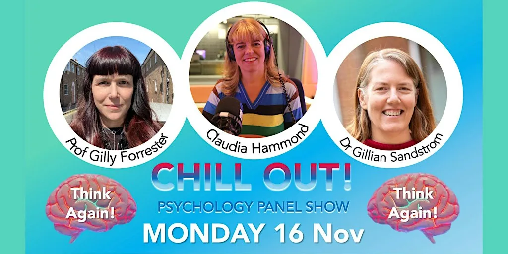 Think Again! Chill Out: Psychology Panel Show