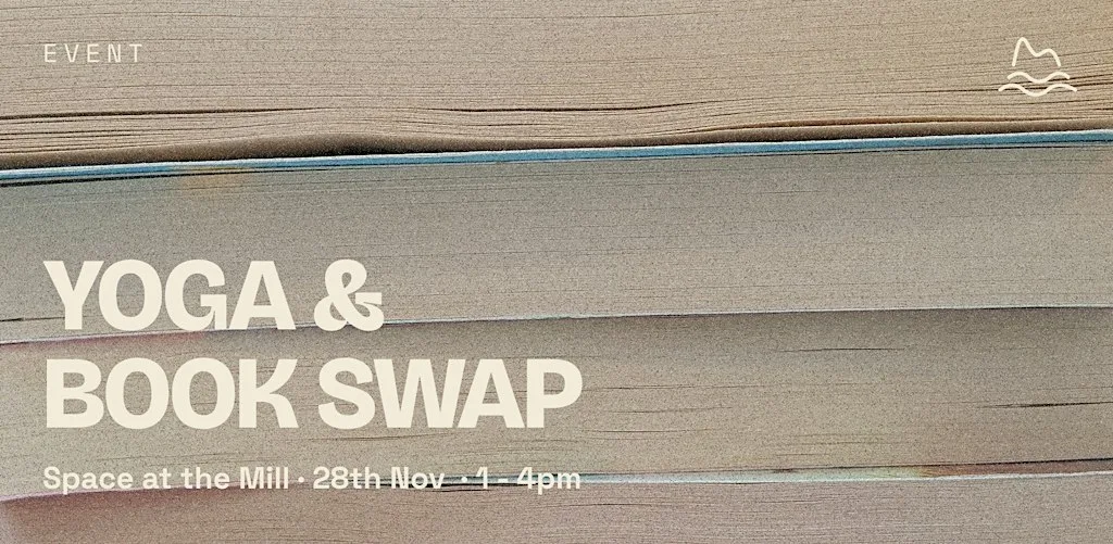 Yoga & Book Swap at Space at the Mill