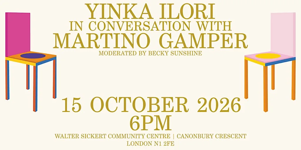 Chairman: Yinka Ilori in Conversation with Martino Gamper at Walter Sickert Community Centre