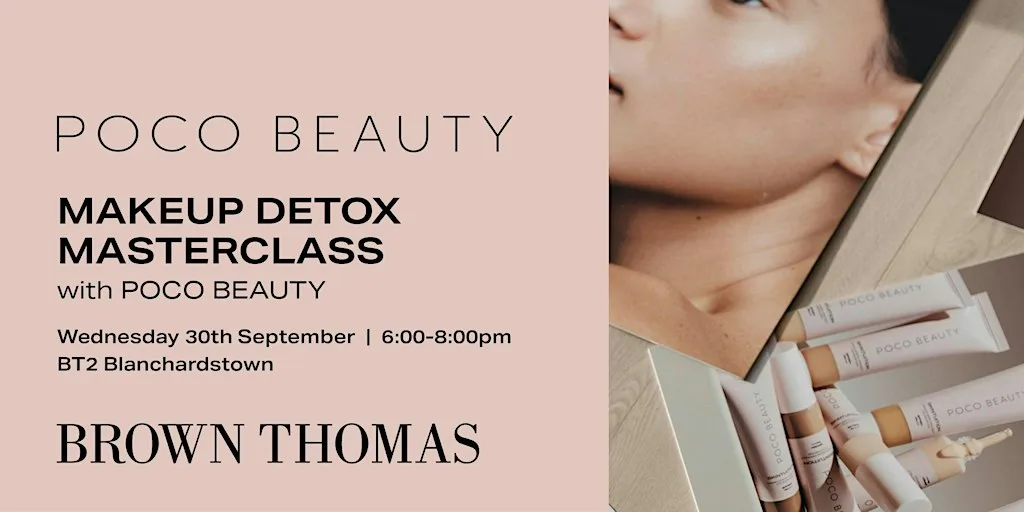 Makeup Detox Masterclass with Poco Beauty at BT2