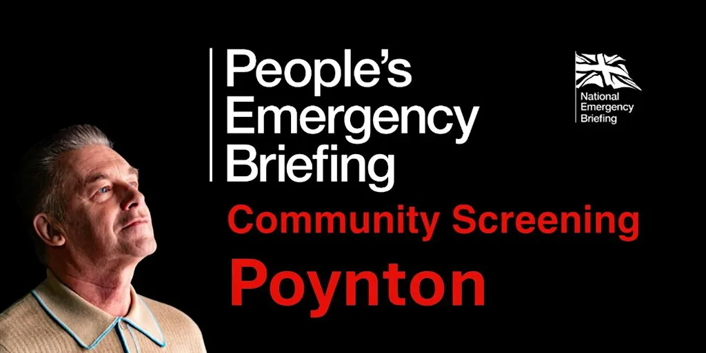 People's Emergency Briefing - Film Screening and Discussion at Poynton Workmen's Club