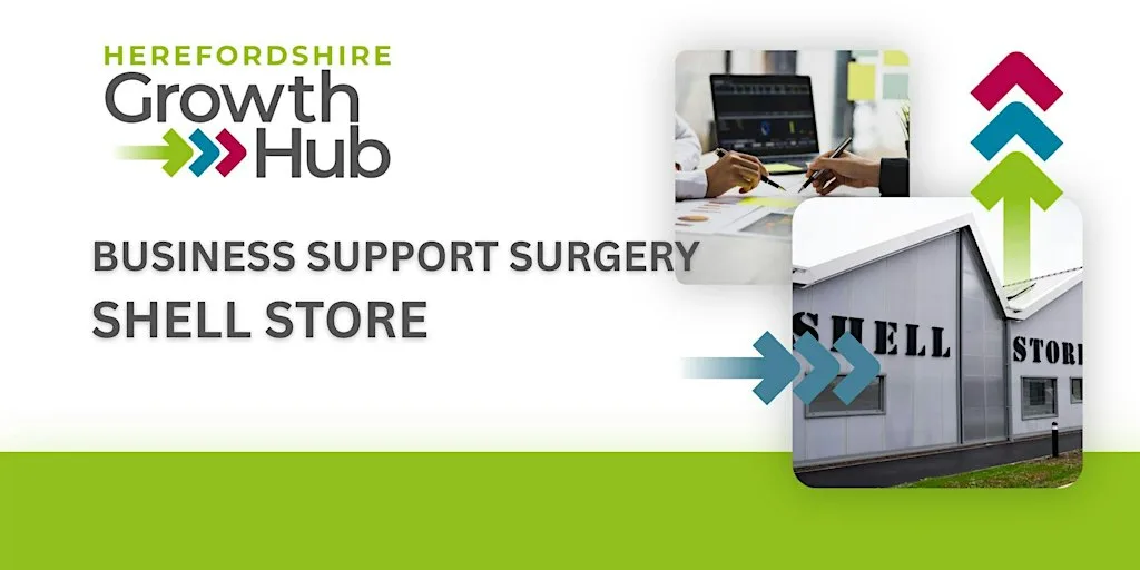 Business Support Surgery (Shell Store, Hereford) at Shell Store - Coworking & Office Space