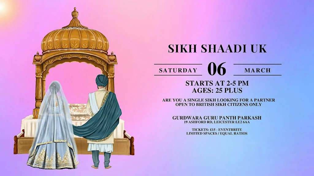 Sikh Shaadi Leicester (UK CITIZENS ONLY) Ages 25 plus