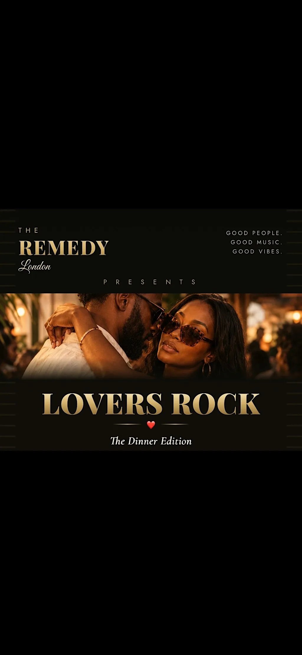Remedy London: 30+ Dinner, Bottomless Drinks & Lovers Rock Party at Cottons Shoreditch