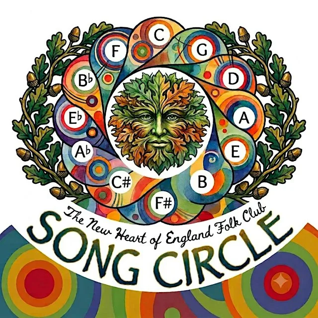 Song Circle @ The New Heart of England Folk Club at Oak House Sports & Social Club