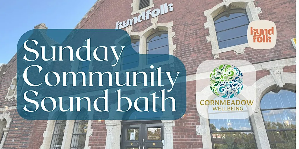 Sunday Community Sound Bath at Kyndfolk - 27th September at Kyndfolk