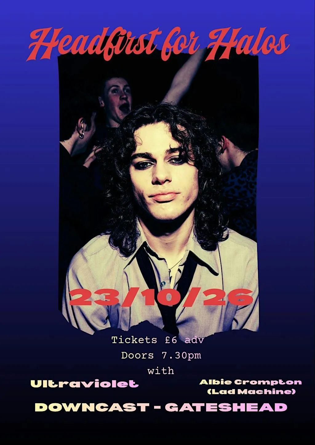 Headfirst for Halos + Ultraviolet & Albie Crompton (Lad Machine) at Downcast Studios