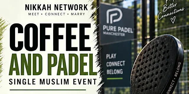 Coffee + Padel - Single Muslims MANCHESTER at Pure Padel Manchester