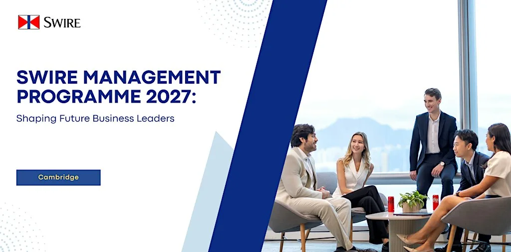 Swire Management Programme 2027:Shaping Future Business Leaders (Cambridge)