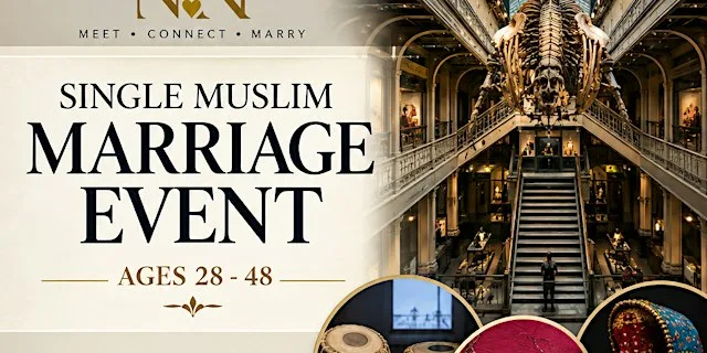 Single Muslim Marriage Event - Manchester Museum at Manchester Museum