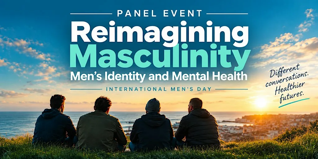 Reimagining Masculinity- Men's Identity and Mental Health