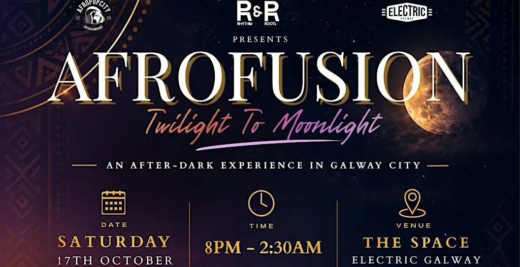 AFROFUSION: TWILIGHT TO MOONLIGHT at Electric Galway