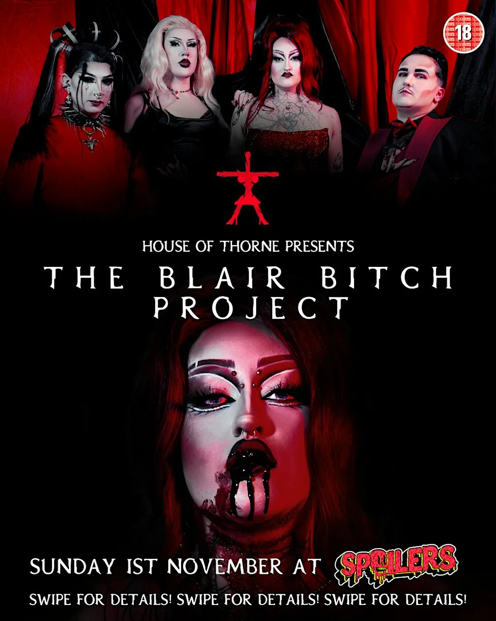 SPOILERS X House of Thorne Present: THE BLAIR BITCH PROJECT