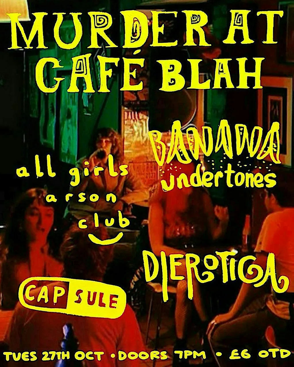 Murder at Cafe Blah - Tuesday 27th Oct