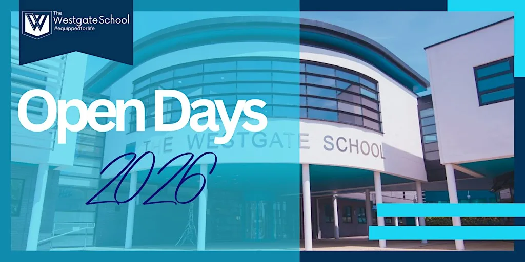Year 6 Open Days at The Westgate School