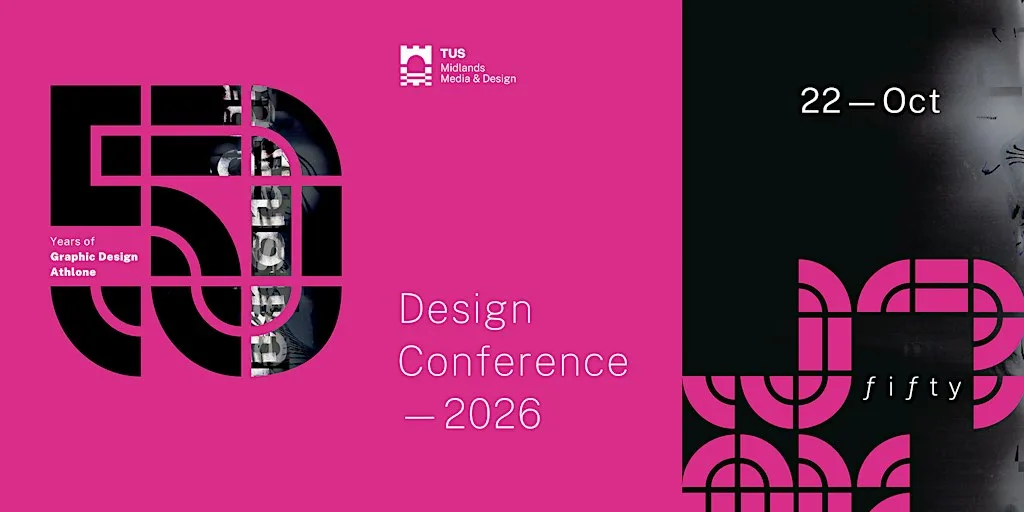 50th Anniversary Design Conference Athlone at TUS: Midlands (Athlone) Mary Ward Amphitheatre