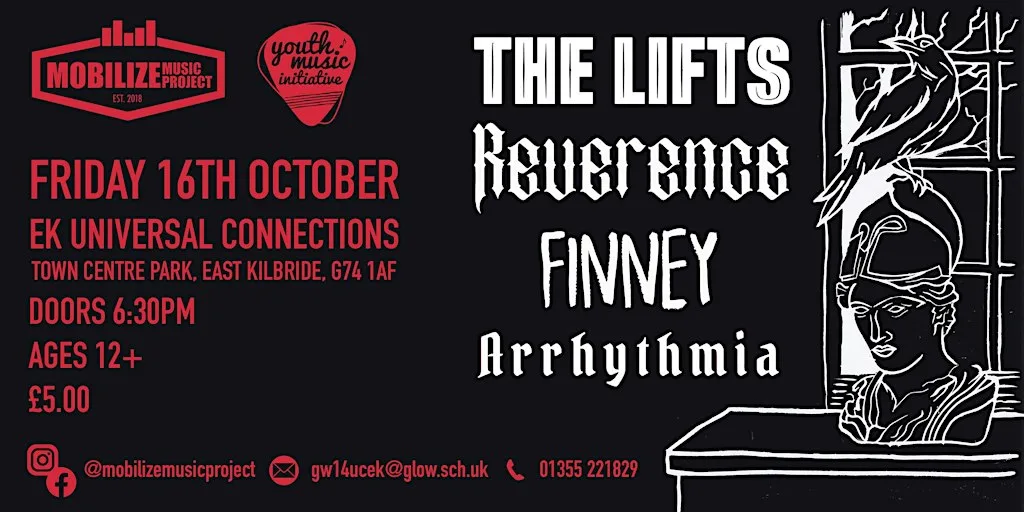MOBILIZE MUSIC PRESENTS: THE LIFTS + REVERENCE + FINNEY + ARRHYTHMIA