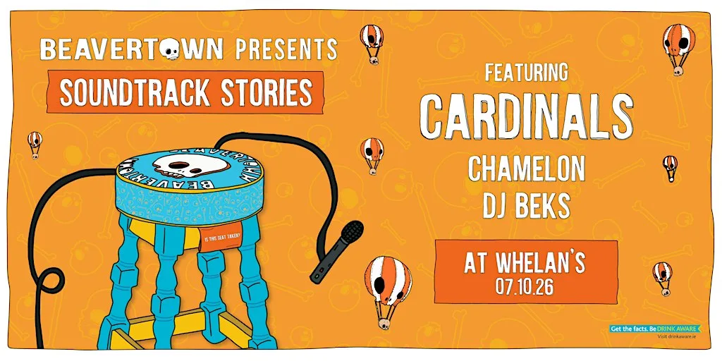 BEAVERTOWN SOUNDTRACK STORIES FEATURING CARDINALS & CHAMELEON at Whelan's
