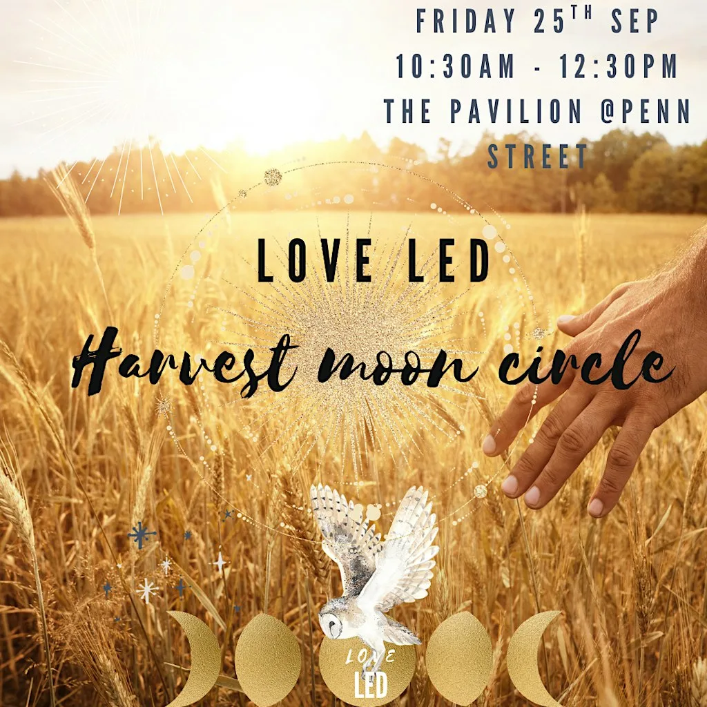Harvest Moon Love LED Women’s Circle at Where Inspiration Blooms - The Pavilion