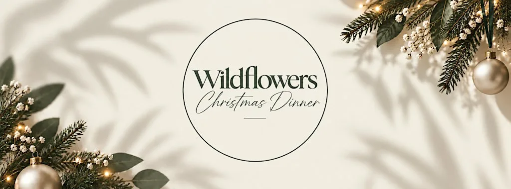 Wildflowers Christmas Dinner