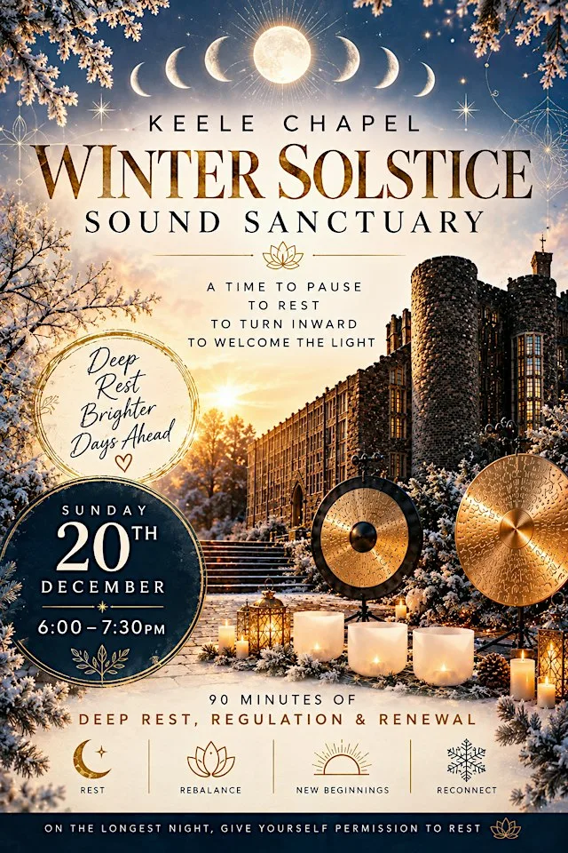 Keele Chapel Winter Solstice Sound Sanctuary at Keele Chapel