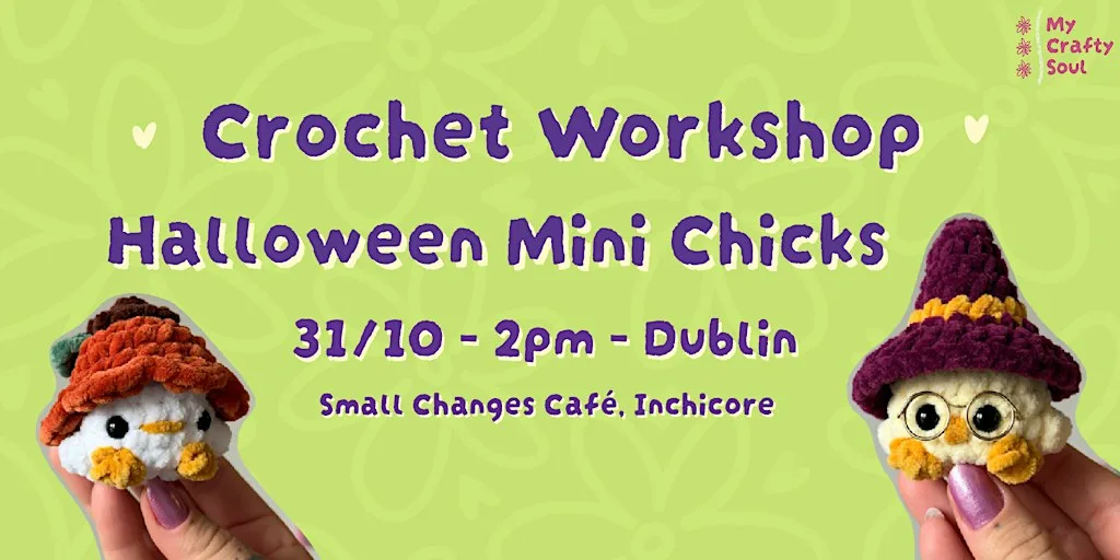 Crochet Workshop • Halloween Mini Chicks at Small Changes Wholefoods Cafe
