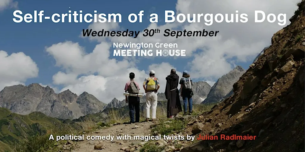JELLIED REELS presents: SELF-CRITICISM OF A BOURGEOIS DOG at Newington Green Meeting House