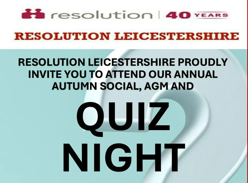 Resolution Leicestershire Annual Autumn Social, AGM and QUIZ Night