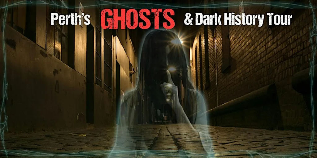 Perth's Ghosts & Dark History Tour