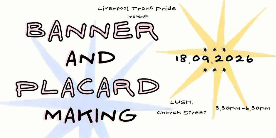 Trans Pride Banner-making Workshop with August @ Lush at Lush Spa Liverpool
