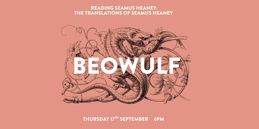 Reading Seamus Heaney: The Translations of ... Beowulf at The Seamus Heaney Centre