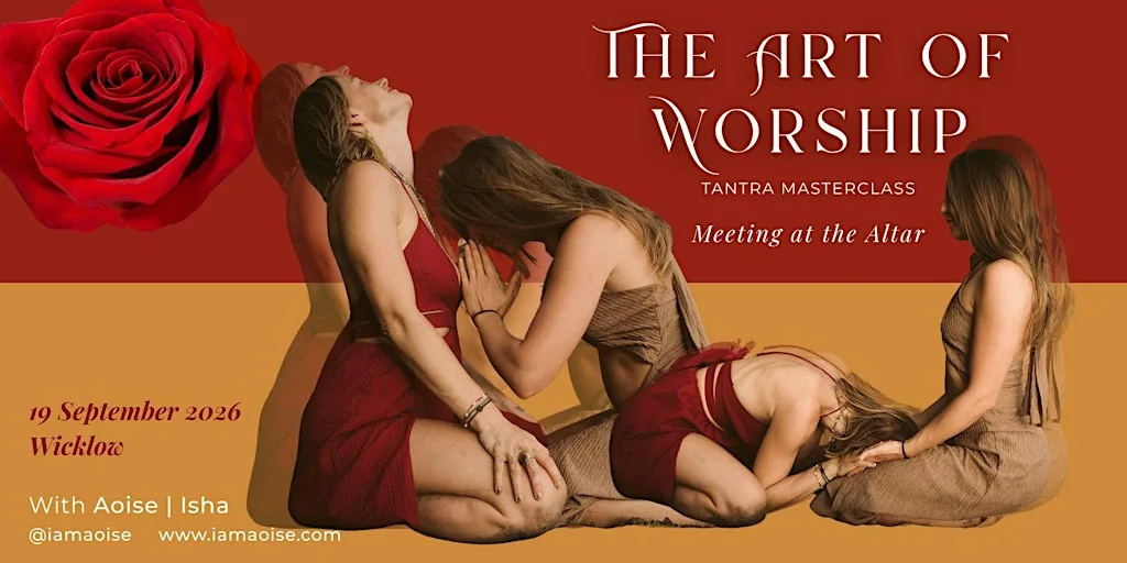 The Art of Worship: Tantra Masterclass (Meeting at the Altar) at The Healers’ Dance. Mental Health & Well Being Centre