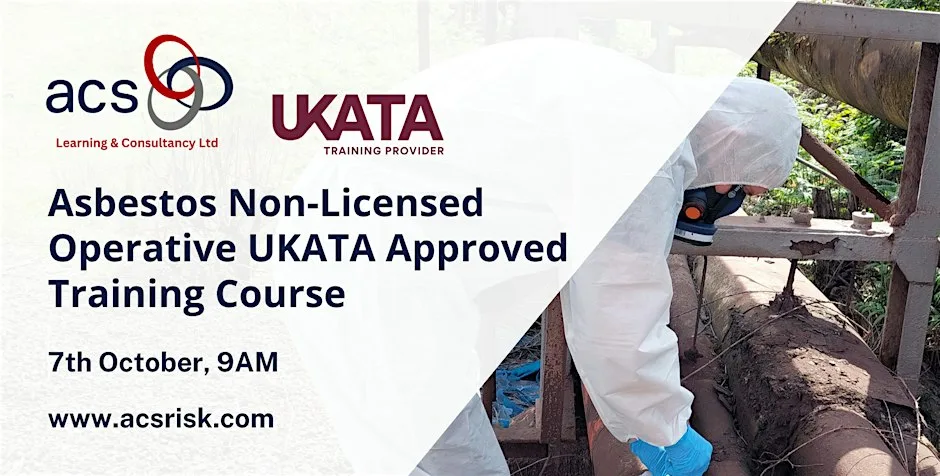 Asbestos Non-Licensed Operative UKATA Approved (Face-to-Face) Open Course