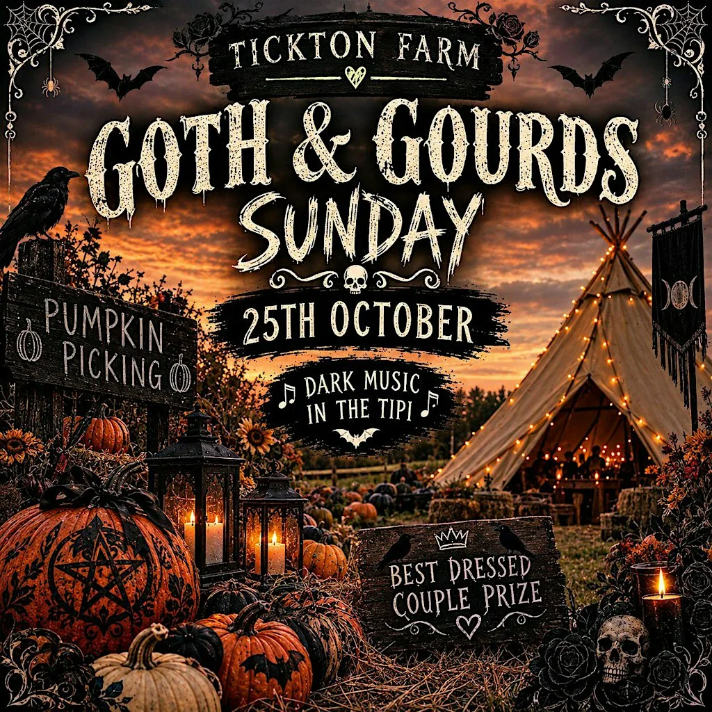 GOTH & GOURDS SUNDAY 25TH OCTOBER 10-3pm at Tickton Farm