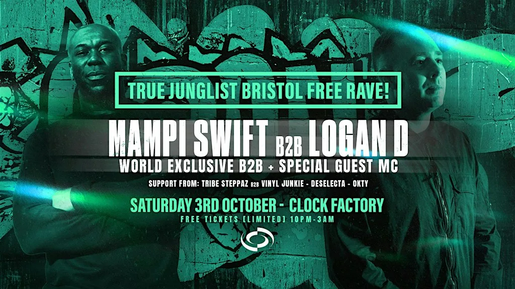 True Junglist FREE RAVE - Mampi Swift B2B Logan D [First-Ever B2B] + Specia