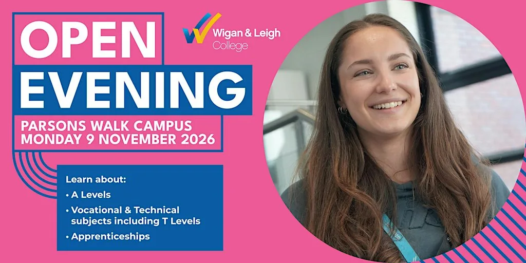 Wigan & Leigh College School Leavers Open Evening 9 November 2026