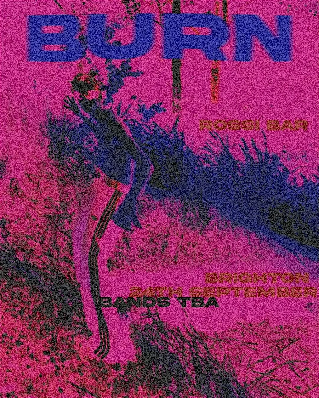 BURN IN BRIGHTON