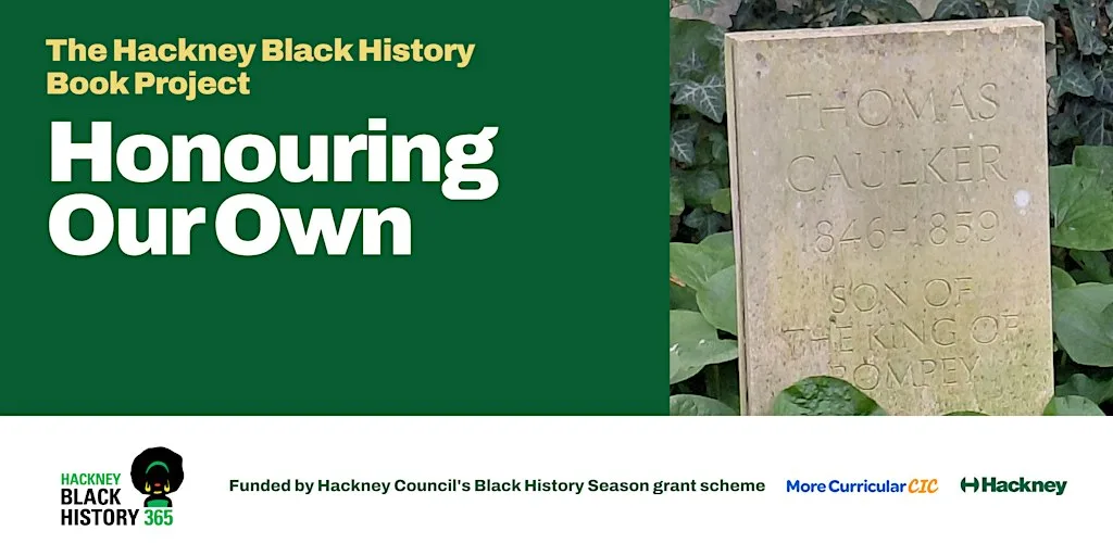 Guided walk: Honouring Our Own - Writing Hackney's Black History
