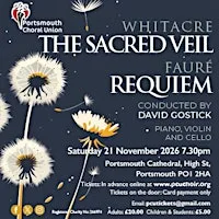 PCU performing The Sacred Veil by Whitacre and Faure Requiem at Portsmouth Cathedral