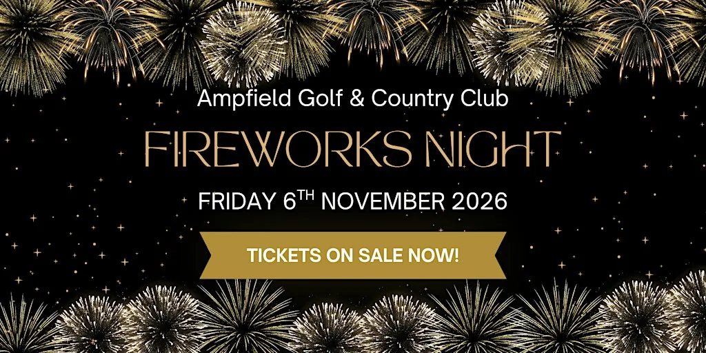 Fireworks Night 2026 - Ampfield Golf & Country Club at Ampfield Golf & Country Club